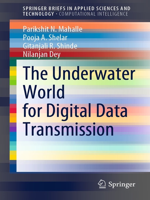 Title details for The Underwater World for Digital Data Transmission by Parikshit N. Mahalle - Available